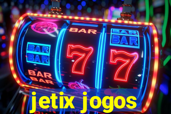 jetix jogos